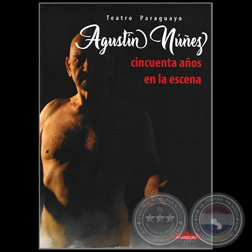 AGUSTÍN NÚÑEZ cincuenta años en la escena - Año 2022